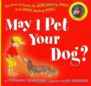 May I Pet Your Dog, a book for children