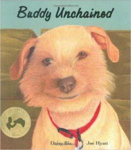 Buddy Unchained, a book for kids on dogs